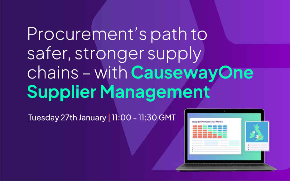 Procurement’s path to safer, stronger supply chains – with CausewayOne Supplier Management