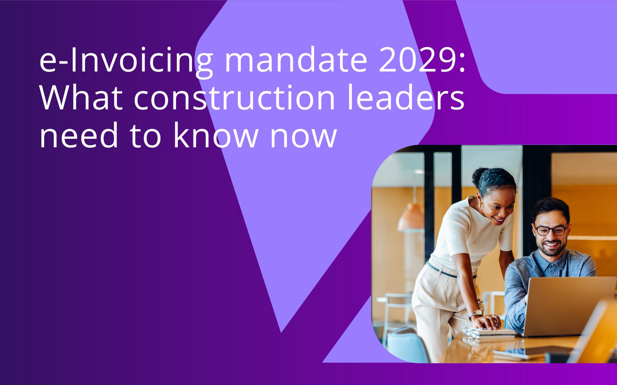 e-Invoicing mandate 2029 – what construction leaders need to know now